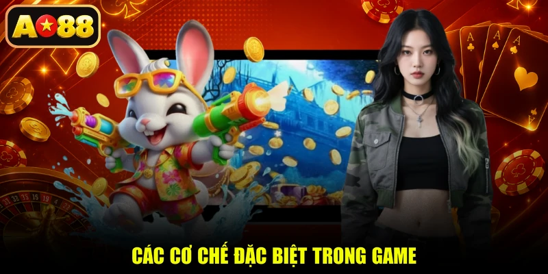 Các cơ chế đặc biệt trong game