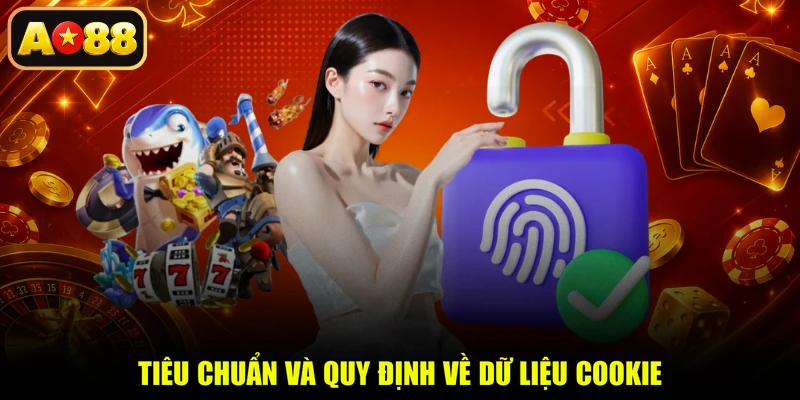 Tiêu chuẩn và quy định về dữ liệu Cookie